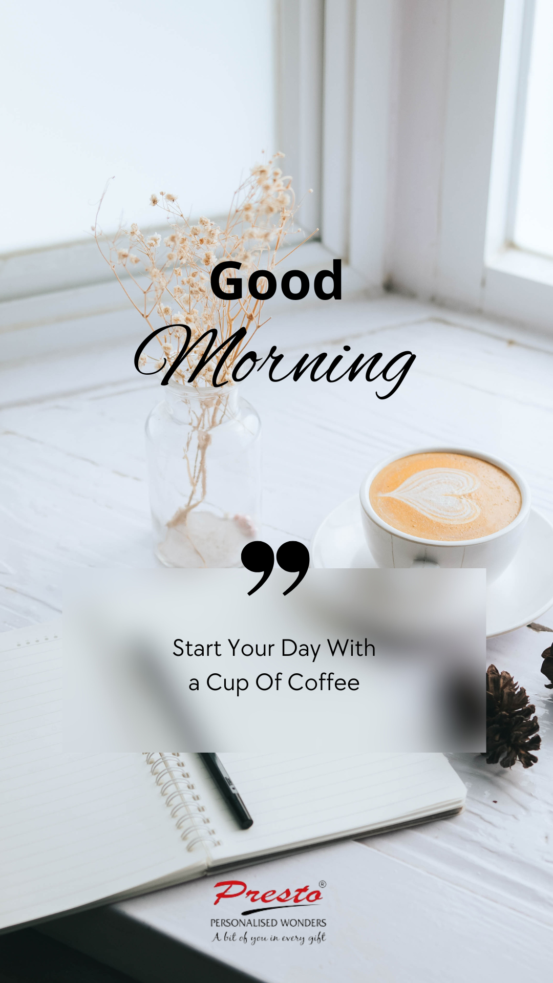 Good Morning Coffee with quotes 