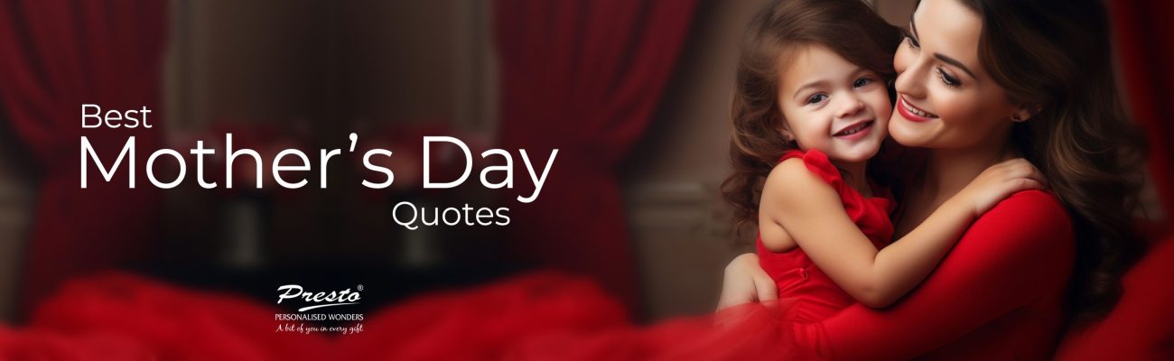 Mother’s Day Quotes